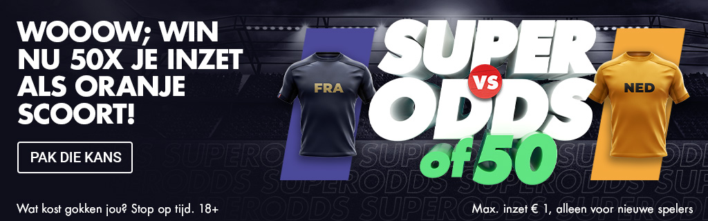 Super Odds France-Netherlands Unsecured