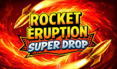Light & Wonder - Rocket Eruption Super Drop