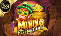 Gameburger Studios - Mining Pots of Gold Lotsaloot