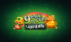 Switch Studios - 9 Pots of Gold Land & Win