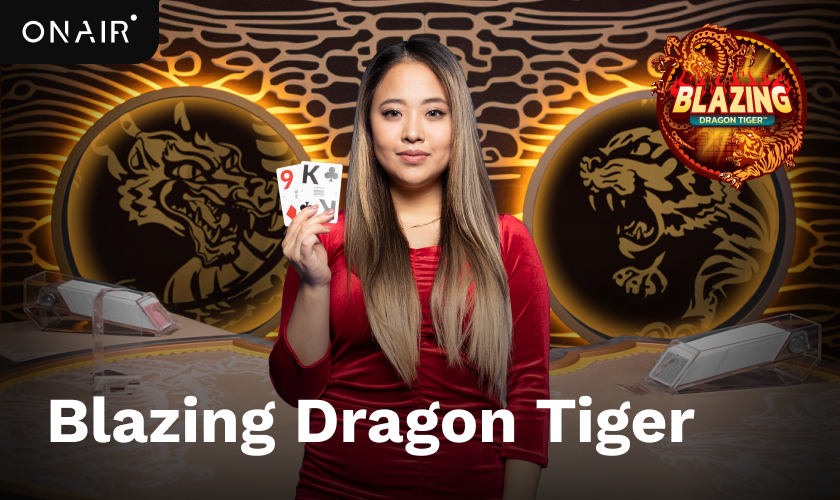 On Air Entertainment - Blazing Dragon Tiger