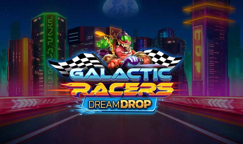 Relax Gaming - Galactic Racers Dream Drop