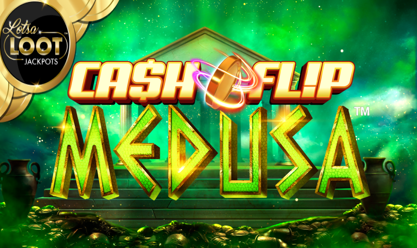 Snowborn Games - Cash Flip Medusa Lotsaloot